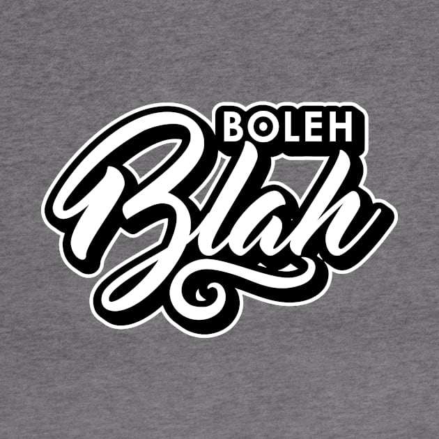 Boleh Blah by rolz